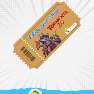 Ticket: RPG One-Shot Tormenta 20 - Entre Sangue, Pólvora e Ouro