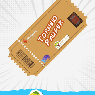 Ticket: Torneio em Loja - Pauper