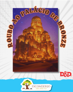 RPG One-Shot - Roubo ao Palácio de Bronze