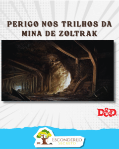 RPG Teens One-Shot - Perigo nos Trilhos da Mina de Zoltrak