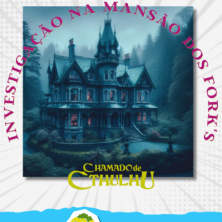 Ticket: RPG One-Shot Chamado de Cthulhu - Investigação na Mansão dos Fork's