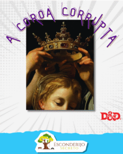 RPG Teens One-Shot - A Coroa Corrupta